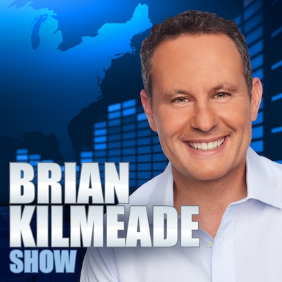 Brian Kilmeade Show Podcast