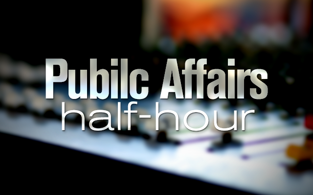 Public Affairs Half Hour